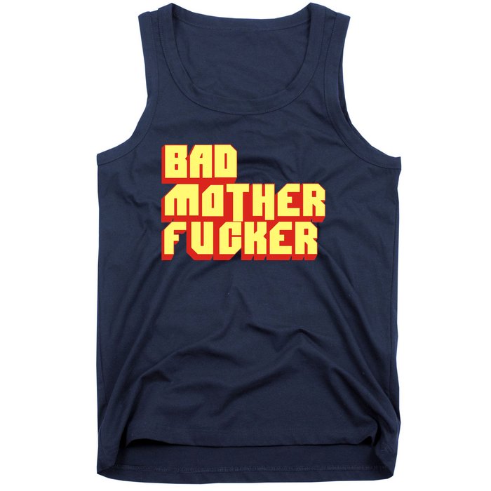 Bad Mother Fucker Tank Top