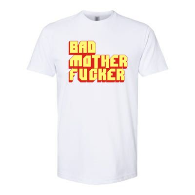 Bad Mother Fucker Softstyle CVC T-Shirt