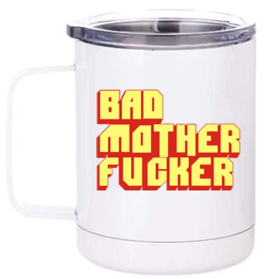 Bad Mother Fucker 12 oz Stainless Steel Tumbler Cup