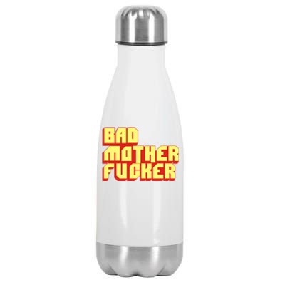 Bad Mother Fucker Stainless Steel Insulated Water Bottle