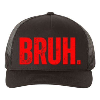 Bruh Meme Funny Saying Brother Greeting Teens Funny Yupoong Adult 5-Panel Trucker Hat