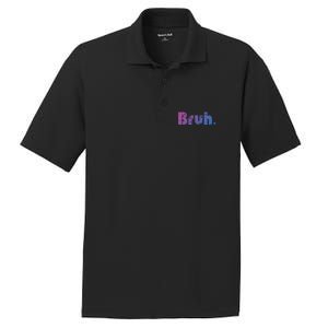 Bruh Meme Funny Saying Brother Greeting Ns Gift Cool Gift PosiCharge RacerMesh Polo