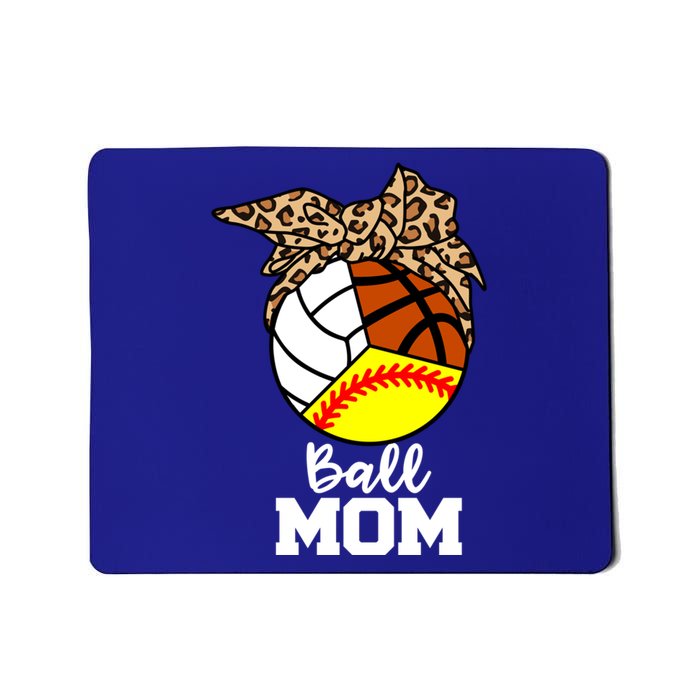 Ball Mom Funny Softball Volleyball Basketball Leopard Mom Meaningful Gift Mousepad