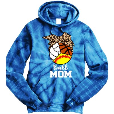 Ball Mom Funny Softball Volleyball Basketball Leopard Mom Meaningful Gift Tie Dye Hoodie