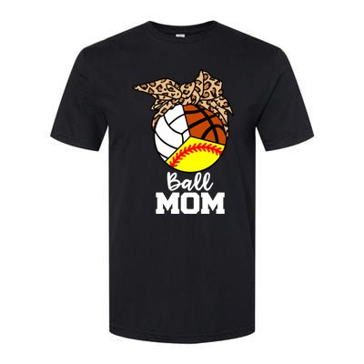 Ball Mom Funny Softball Volleyball Basketball Leopard Mom Meaningful Gift Softstyle® CVC T-Shirt