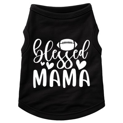 Blessed Mama Funny Mother's Day T Doggie Tank