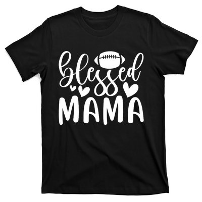 Blessed Mama Funny Mother's Day T T-Shirt