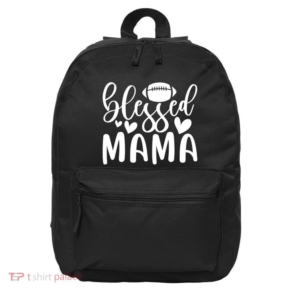 Blessed Mama Funny Mother's Day T 16 in Basic Backpack