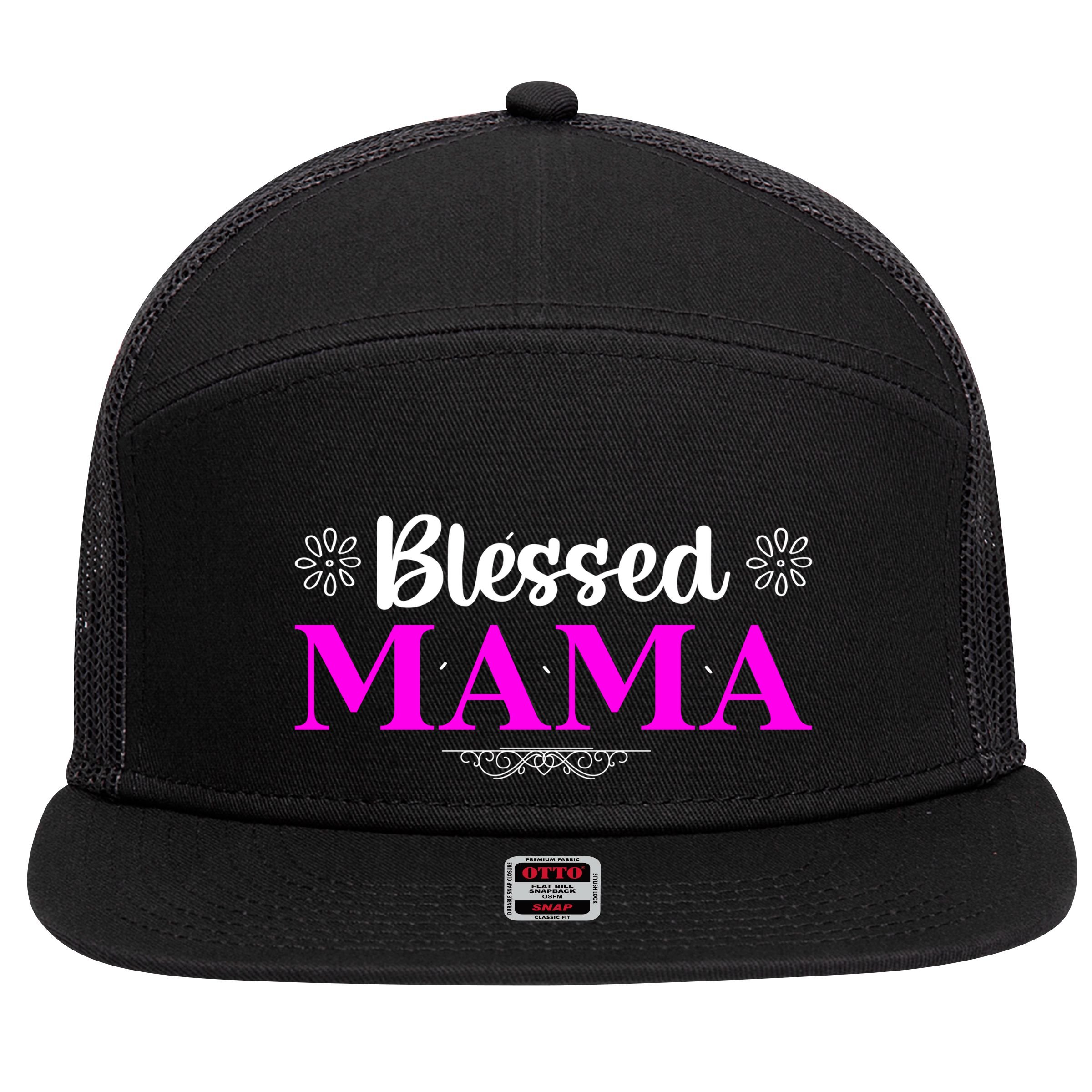 Blessed Mama Funny Mothers Day T 7 Panel Mesh Trucker Snapback Hat