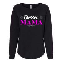 Blessed Mama Funny Mothers Day T Womens California Wash Sweatshirt