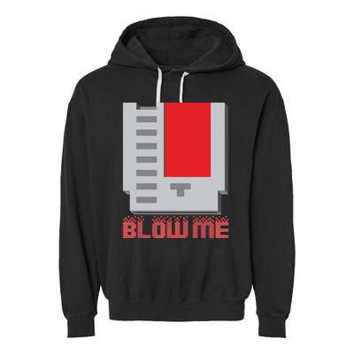 Blow Me Funny Vintage Retro 8Bit Cartridge Gaming Garment-Dyed Fleece Hoodie