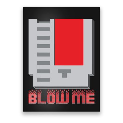 Blow Me Funny Vintage Retro 8Bit Cartridge Gaming Poster