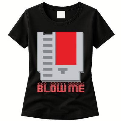 Blow Me Funny Vintage Retro 8Bit Cartridge Gaming Womens T-Shirt