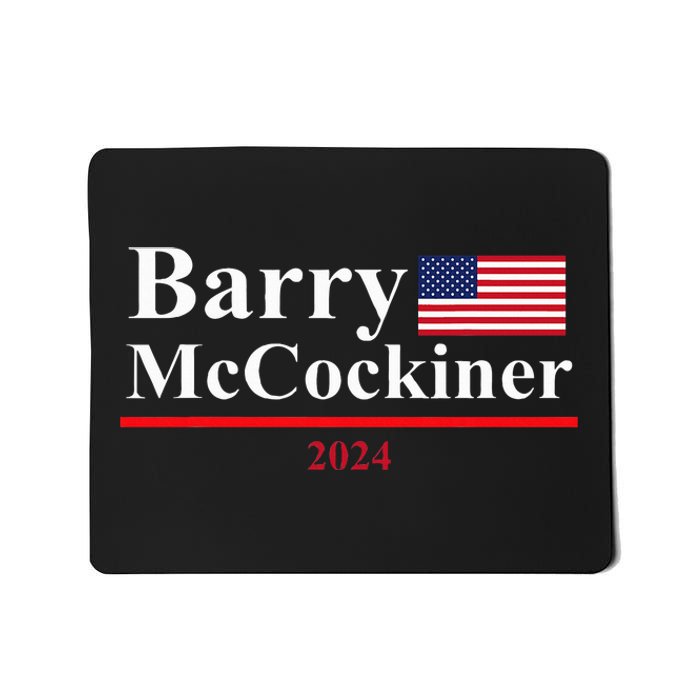 Barry Mccockiner Funny Presidential Election 2024 Parody Mousepad