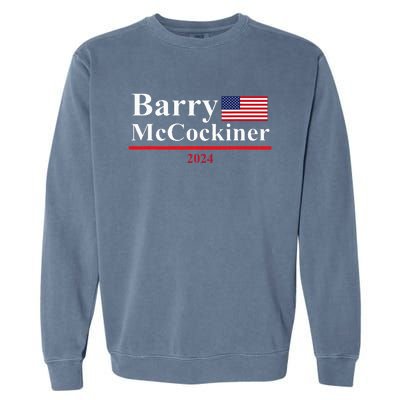 Barry Mccockiner Funny Presidential Election 2024 Parody Garment-Dyed Sweatshirt