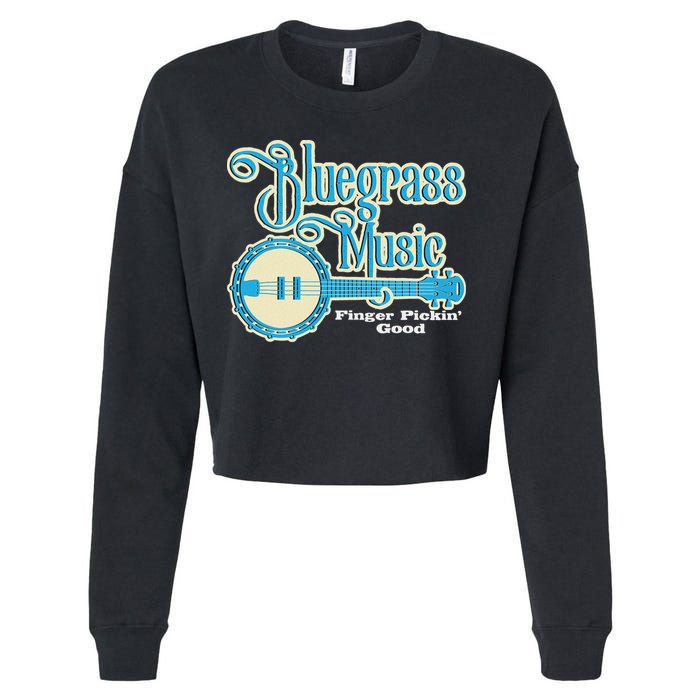 Bluegrass Music Finger Pickin Good Banjo Player Musician Cropped Pullover Crew