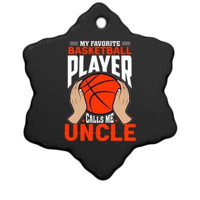 Baksetball My Favorite Basketball Player Calls Me Uncle Ceramic Star Ornament