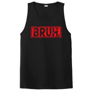 Bruh Meme Funny Saying Brother Greeting Gift PosiCharge Competitor Tank