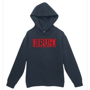 Bruh Meme Funny Saying Brother Greeting Gift Urban Pullover Hoodie