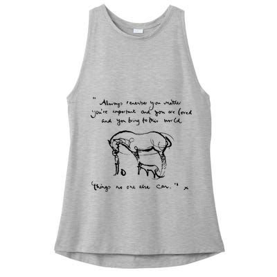 Boy Mole Fox And Horse Quote Always Remember You Matter Ladies PosiCharge Tri-Blend Wicking Tank
