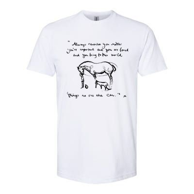 Boy Mole Fox And Horse Quote Always Remember You Matter Softstyle CVC T-Shirt