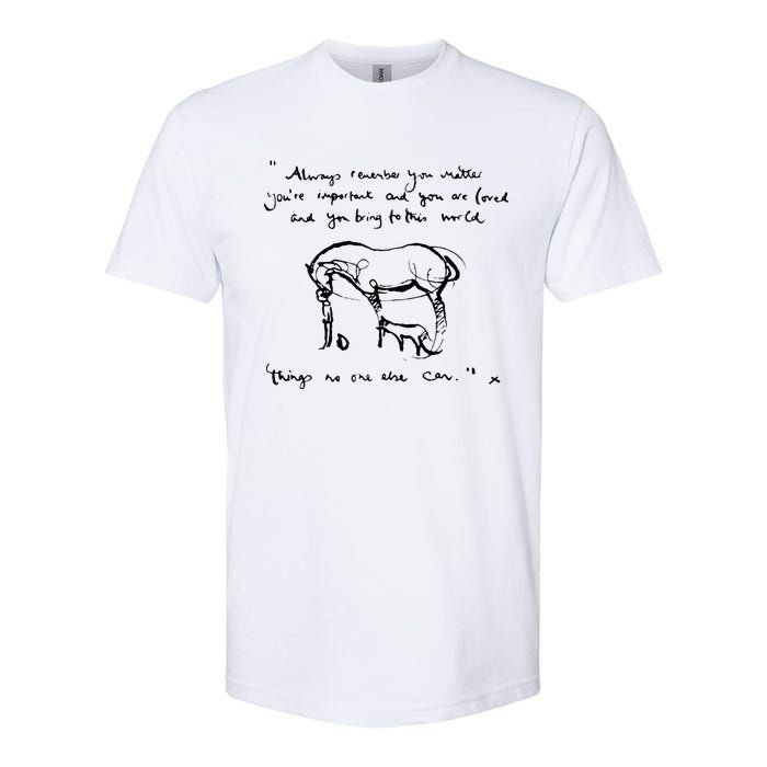 Boy Mole Fox And Horse Quote Always Remember You Matter Softstyle CVC T-Shirt