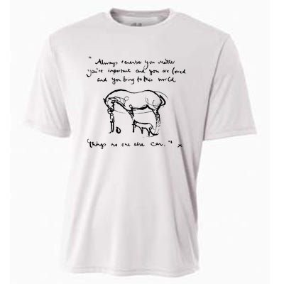 Boy Mole Fox And Horse Quote Always Remember You Matter Cooling Performance Crew T-Shirt