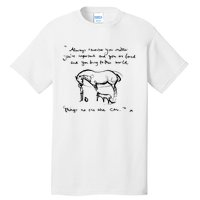 Boy Mole Fox And Horse Quote Always Remember You Matter Tall T-Shirt