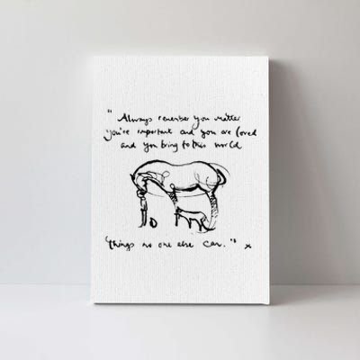 Boy Mole Fox And Horse Quote Always Remember You Matter Canvas