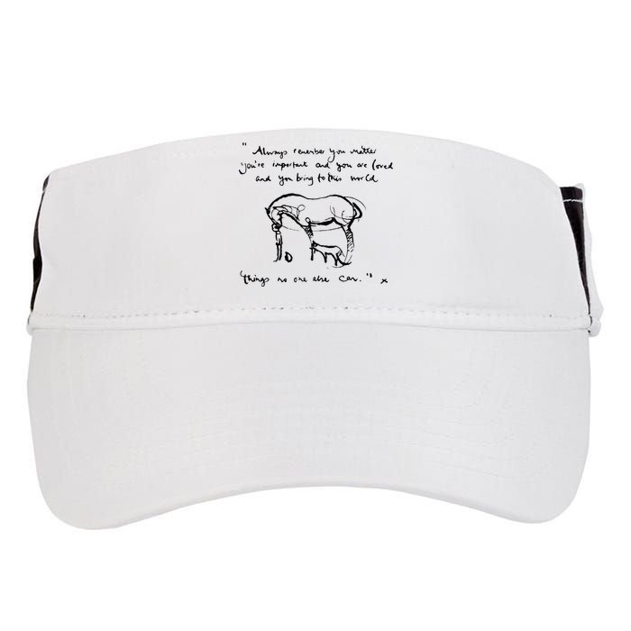 Boy Mole Fox And Horse Quote Always Remember You Matter Adult Drive Performance Visor