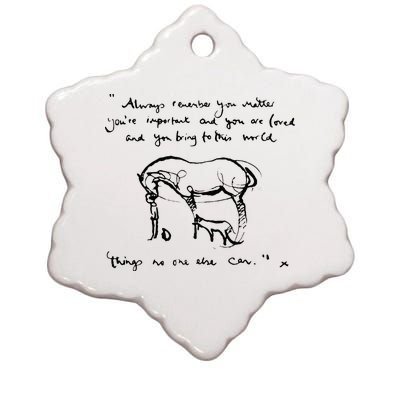 Boy Mole Fox And Horse Quote Always Remember You Matter Ceramic Star Ornament