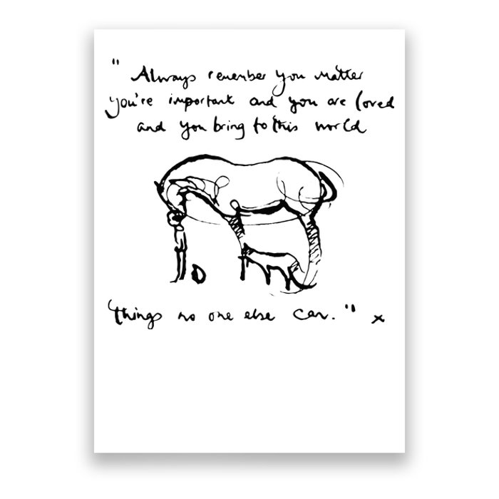 Boy Mole Fox And Horse Quote Always Remember You Matter Poster