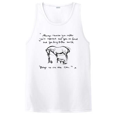 Boy Mole Fox And Horse Quote Always Remember You Matter PosiCharge Competitor Tank