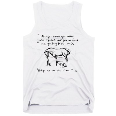 Boy Mole Fox And Horse Quote Always Remember You Matter Tank Top