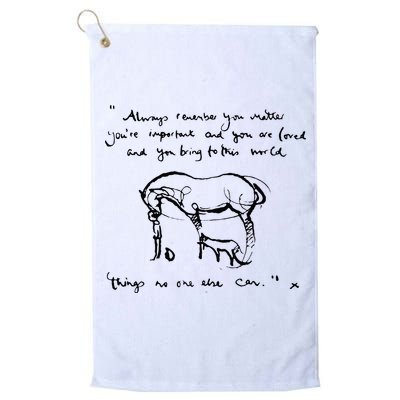 Boy Mole Fox And Horse Quote Always Remember You Matter Golf Towel