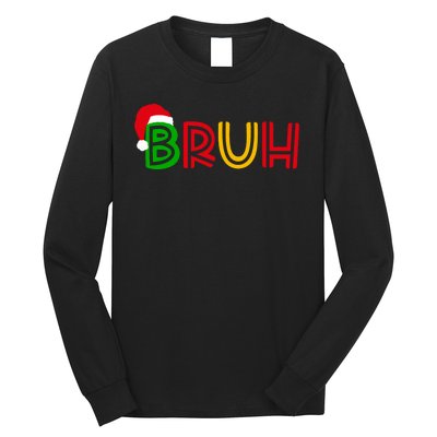 Bruh Meme Funny Saying Bro Greeting Teens Christmas Long Sleeve Shirt