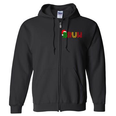 Bruh Meme Funny Saying Bro Greeting Teens Christmas Full Zip Hoodie