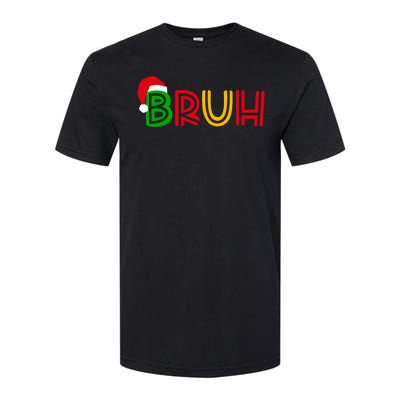 Bruh Meme Funny Saying Bro Greeting Teens Christmas Softstyle CVC T-Shirt