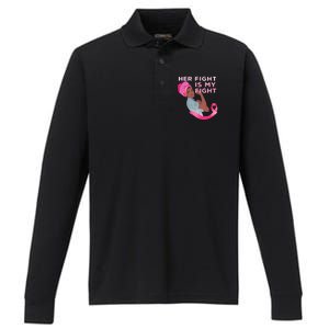 Black Mom Fighter Her Fight Is My Fight Breast Cancer Gift Performance Long Sleeve Polo