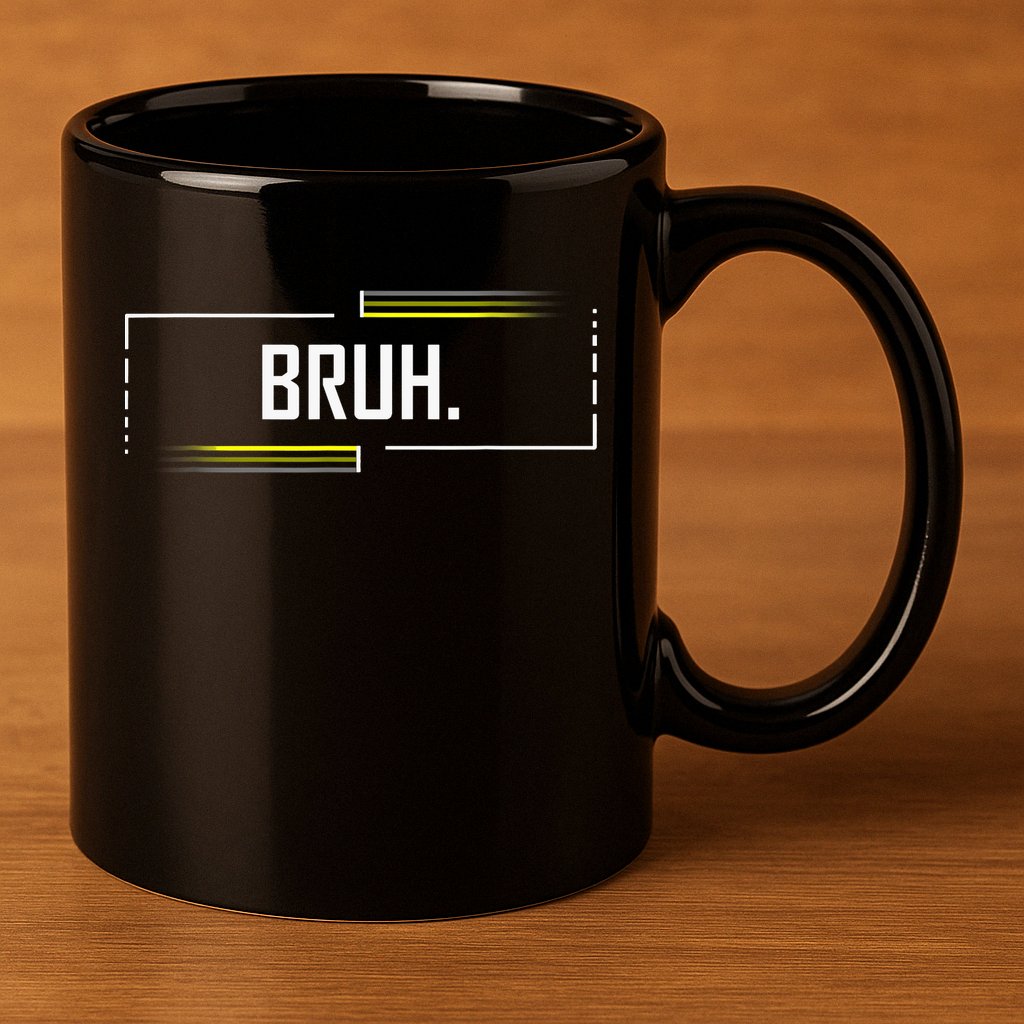 Bruh Meme Funny Saying Brother Greeting Funny Saying Teens 11oz C Handle Ceramic Mug