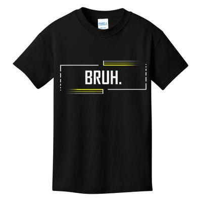 Bruh Meme Funny Saying Brother Greeting Funny Saying Teens Kids T-Shirt