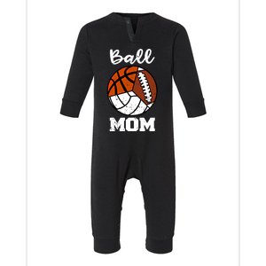 Ball Mom Funny Football Basketball Volleyball Mom Gift Infant Fleece One Piece