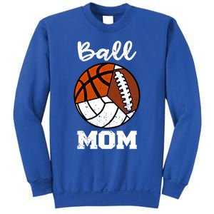 Ball Mom Funny Football Basketball Volleyball Mom Gift Sweatshirt