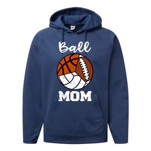 Ball Mom Funny Football Basketball Volleyball Mom Gift Performance Fleece Hoodie