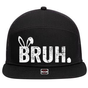 Bruh Meme Funny Saying Bro Greeting Teens Boy Easter Day 7 Panel Mesh Trucker Snapback Hat