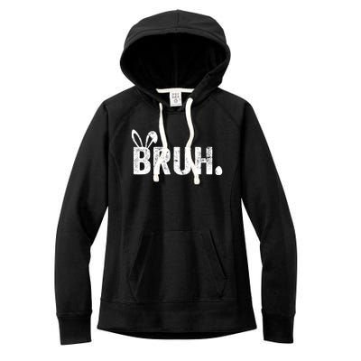 Bruh Meme Funny Saying Bro Greeting Teens Boy Easter Day Women's Fleece Hoodie