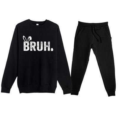 Bruh Meme Funny Saying Bro Greeting Teens Boy Easter Day Premium Crewneck Sweatsuit Set