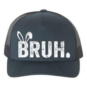 Bruh Meme Funny Saying Bro Greeting Teens Boy Easter Day Yupoong Adult 5-Panel Trucker Hat