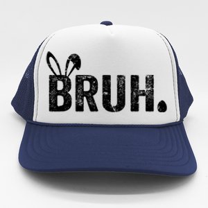 Bruh Meme Funny Saying Bro Greeting Teens Boy Easter Day Trucker Hat