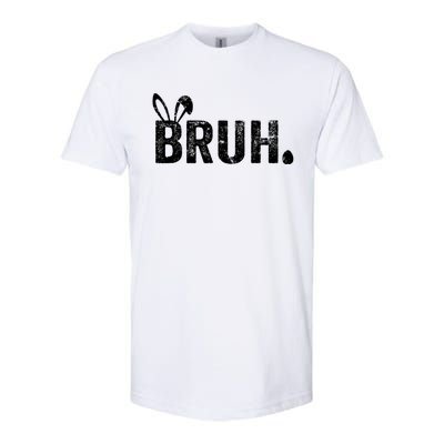 Bruh Meme Funny Saying Bro Greeting Teens Boy Easter Day Softstyle CVC T-Shirt